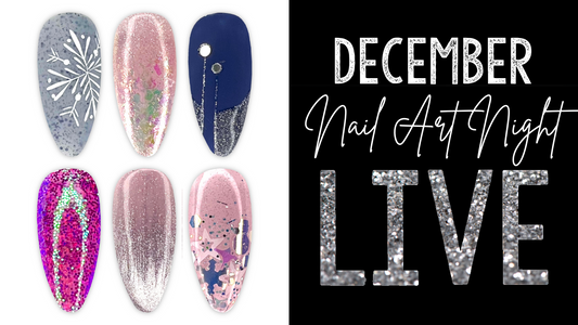 LIVE! December Nail Art Night