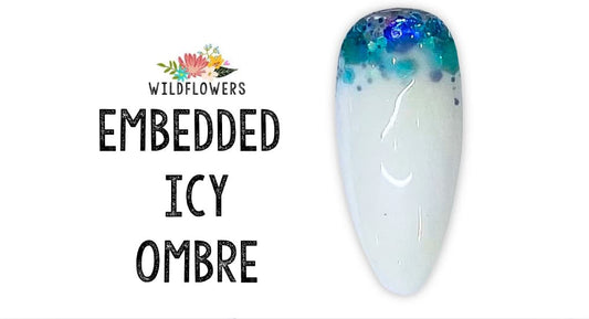 Embedded Icy Ombre